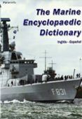the marine encyclopaedic dictionary (ingles-español)