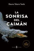 la sonrisa del caiman