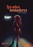 los años tentadores
