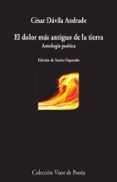 el dolor más antiguo de la tierra: antologia poetica