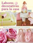 labores decorativas para la casa tilda mas de 35 proyectos paso a pa