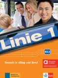 linie 1 b1b22 kursbuch und arbeitsbuch - edicion hibrida allango