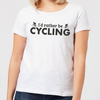 I'd Rather be Cycling Women's T-Shirt - White - S - White