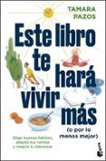 este libro te hara vivir mas o por lo menos mejor