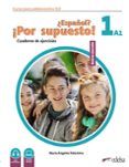 nuevo espanolr por supuesto 1 a1 cuaderno de ejercicios