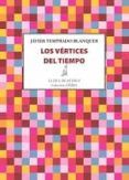 los vertices del tiempo