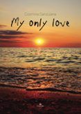 My only love