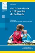guia de supervivencia en urgencias de pediatria incluye version digital