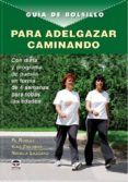 guia de bolsillo para adelgazar caminando