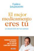 el mejor medicamento eres tu: la salud esta en tus manos