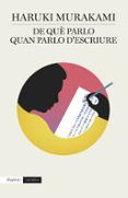 de que parlo quan parlo d escriure