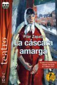 la cascara amarga