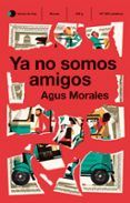 ya no somos amigos