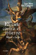 el cielo contra el infierno miguel y lucifer