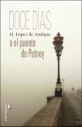 doce dias o el puente de putney