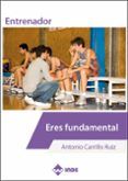 entrenador eres fundamental