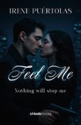 feel me. nothing will stop me