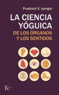 la ciencia yoguica de los organos y los sentidos
