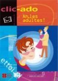 ah les adultes! (incluye cd)
