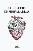 El reflejo de mis palabras