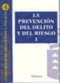 la prevencion del delito y del riesgo i cuadernos de seguridad y poli