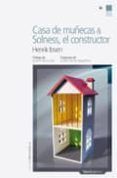 casa de muñecas & solness el constructor