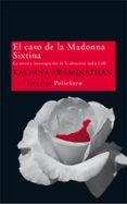 el caso de la madonna sixtina: la tercera investigacion de la det ecti