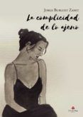 la complicidad de lo ajeno