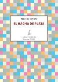 el hacha de plata