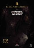 f.j. y la puerta secreta vol. i