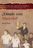 donde esta marcelor