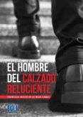 hombre del calzado reluciente