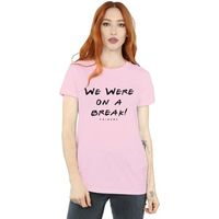 friends camiseta we were on a break para mujer