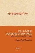 diccionario sanscrito-espanol mitologia filosofia y yoga pod