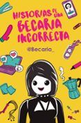 historias de una becaria incorrecta