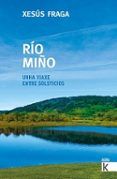 río miño. unha viaxe entre solsticios