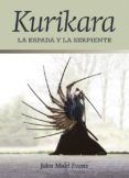 kurikara: la espada y la serpiente