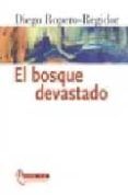 el bosque devastado