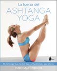 la fuerza del ashtanga yoga