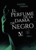 El perfume de la dama de negro