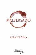 Malversado