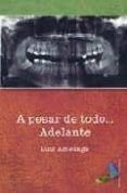 a pesar de todo...adelante