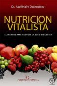 nutricion vitalista. alimentos para reducir la edad biologica