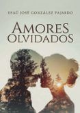 amores olvidados