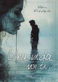 una vida sin ti
