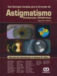 guia quirurgica completa para la correccion de astigmatismo: evid enci