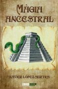 magia ancestral