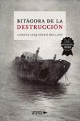 bitácora de la destrucción