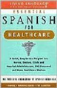 living language essential spanish for healthcare book  2 cass