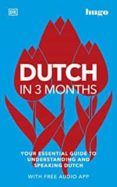 dutch in 3 months with free audio app your essential guide to underst